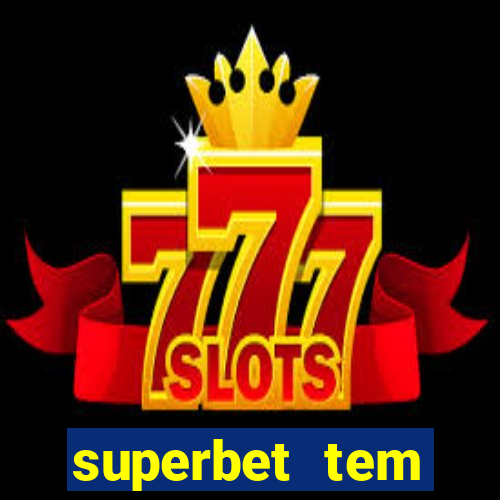 superbet tem pagamento antecipado